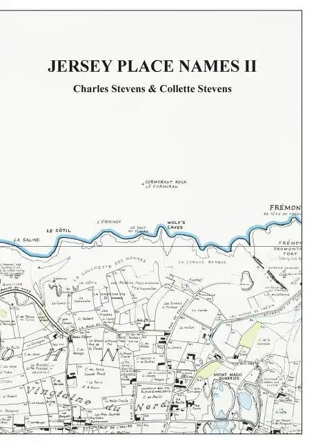 Jersey Place Names: Volume II: The Maps - Paperback