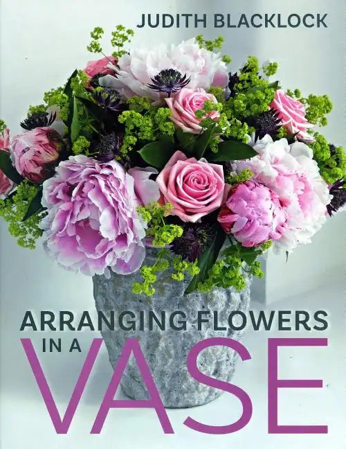 Arranging Flowers in a Vase - Hardcover