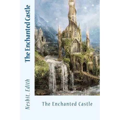 The Enchanted Castle - Paperback