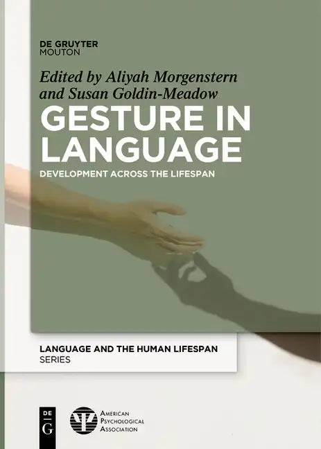 Gesture in Language: Development Across the Lifespan - Paperback