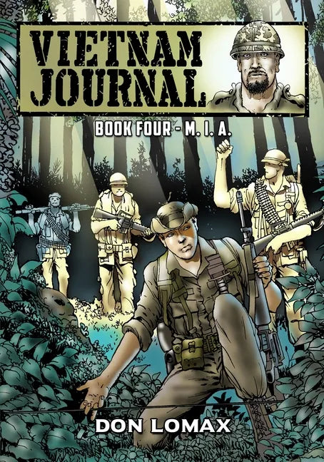 Vietnam Journal - Book Four: M. I. A. - Paperback