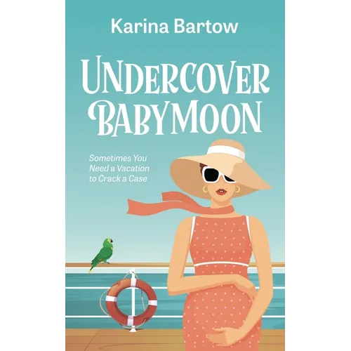 Undercover Babymoon - Paperback