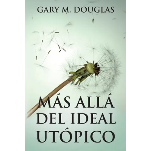 Más allá del ideal utópico (Spanish) - Paperback