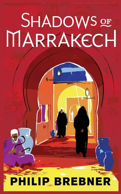 Shadows of Marrakech - Paperback