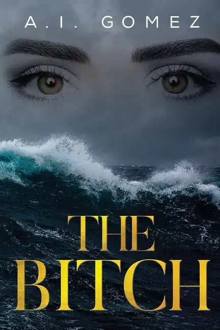 The Bitch: The Occurrence - Paperback