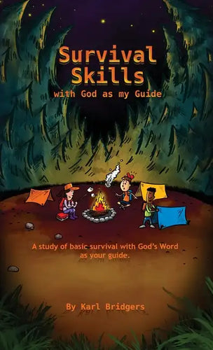 Survival Skills with God as my Guide - Hardcover