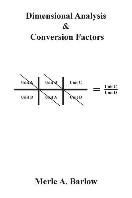 Dimensional Analysis & Conversion Factors - Paperback