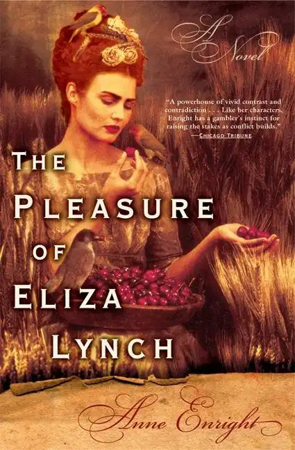 The Pleasure of Eliza Lynch - Paperback