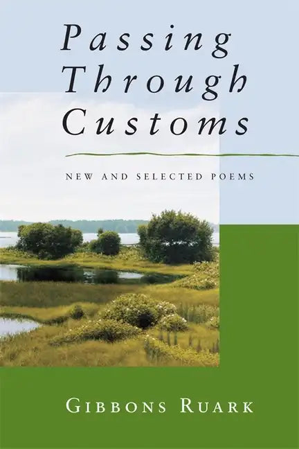 Passing Through Customs: New & Selected Poems - Paperback