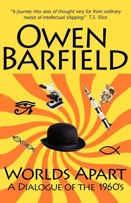 Worlds Apart: A Dialogue of the 1960's - Paperback