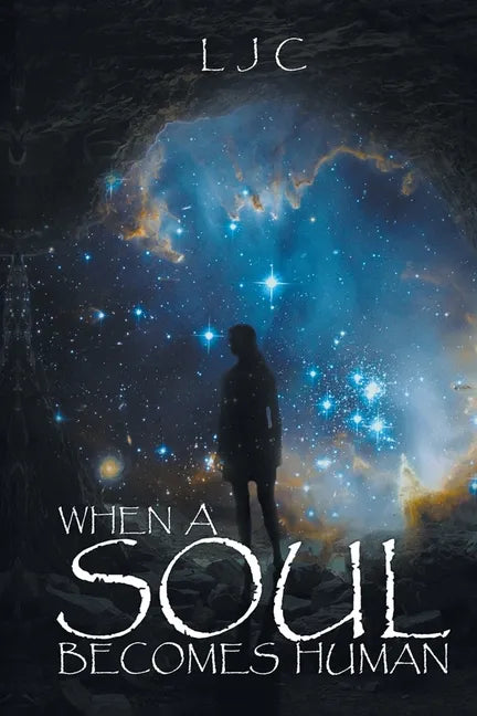 When a Soul Becomes Human - Paperback
