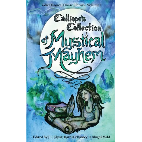 Calliope's Collection of Mystical Mayhem - Paperback