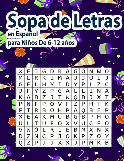 Sopa de Letras en Español para Niños De 6-12 años: 6 -12 años 100 Puzzle- 900 Palabras- -Para las vacaciones o el tiempo libre - Libro de actividades - Paperback