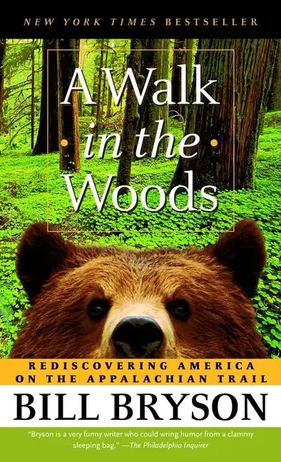 A Walk in the Woods: Rediscovering America on the Appalachian Trail - Paperback