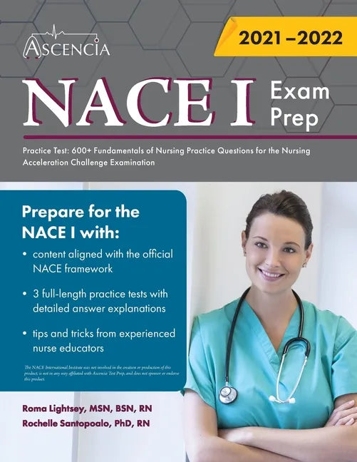 NACE 1 Exam Prep Practice Test: 600+ Fundamentals of Nursing Practice Questions for the Nursing Acceleration Challenge Examination - Paperback