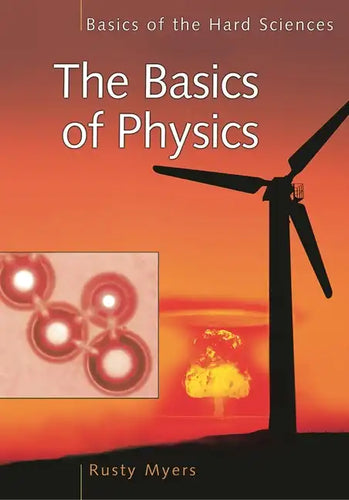 The Basics of Physics - Hardcover