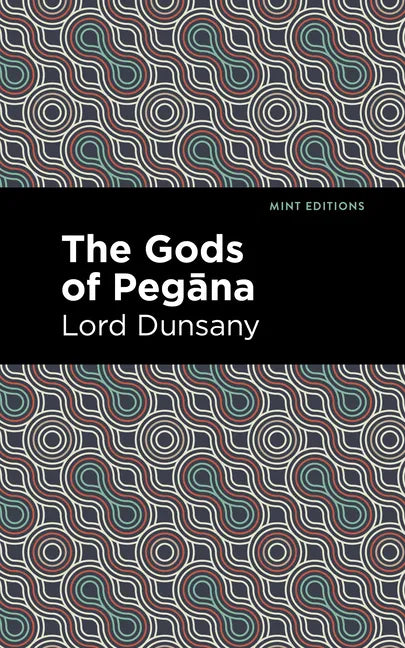 The Gods of Pegāna - Paperback
