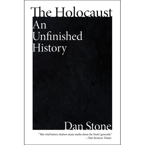 The Holocaust: An Unfinished History - Paperback