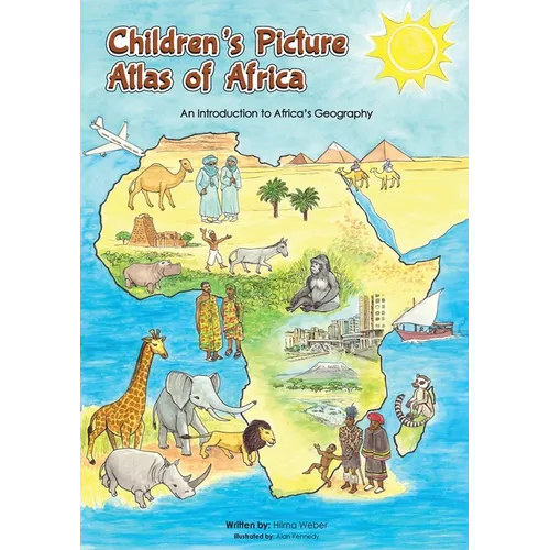 Children's Picture Atlas of Africa: An Introduction of Africa's Geography - Paperback