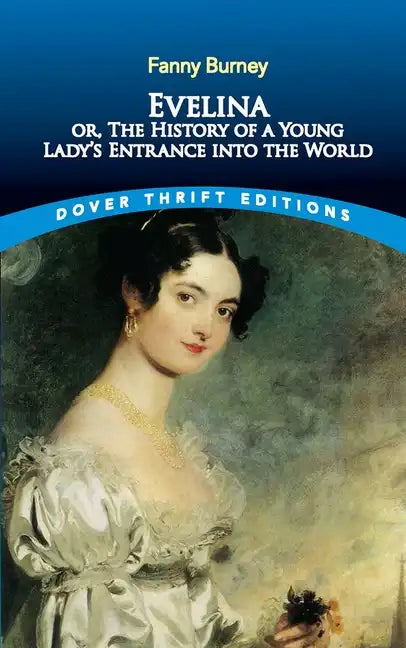 Evelina: Or, the History of a Young Lady's Entrance Into the World - Paperback