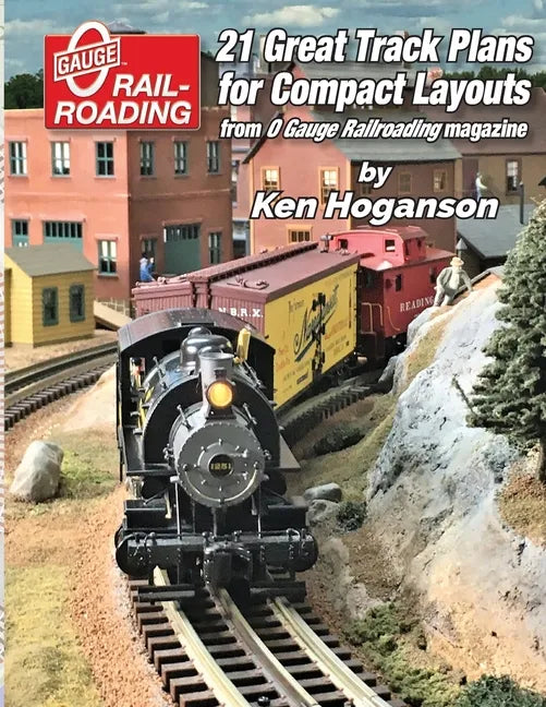 21 Great Track Plans for Compact O Gauge Layouts - Paperback