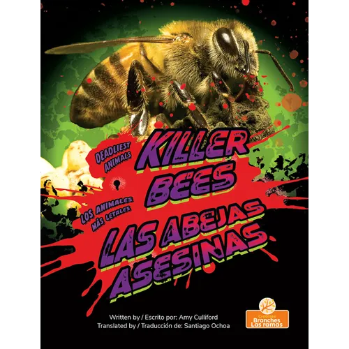 Las Abejas Asesinas (Killer Bees) Bilingual Eng/Spa - Hardcover