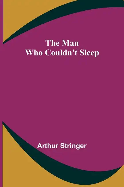 The Man Who Couldn't Sleep - Paperback