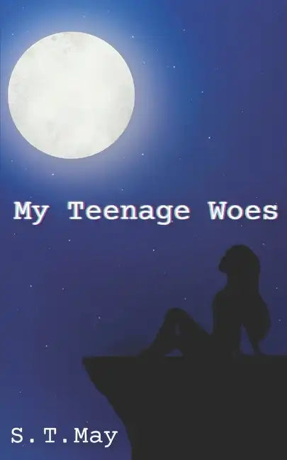 My Teenage Woes - Paperback