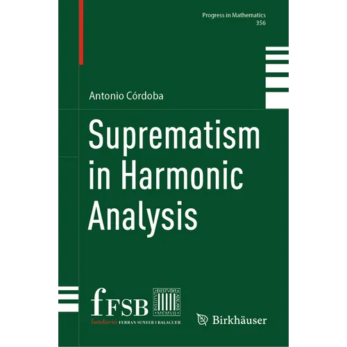 Suprematism in Harmonic Analysis - Hardcover