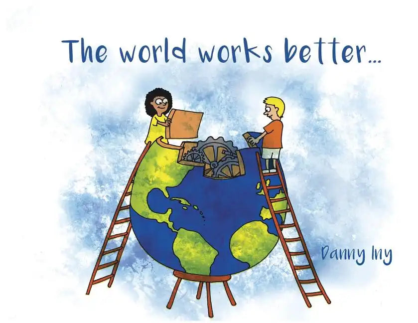 The World Works Better - Paperback