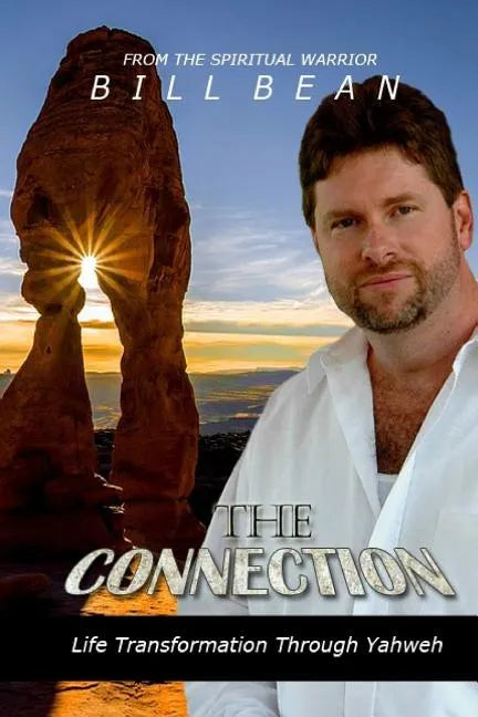 The Connection: Life Transformation Through Yahweh - Paperback