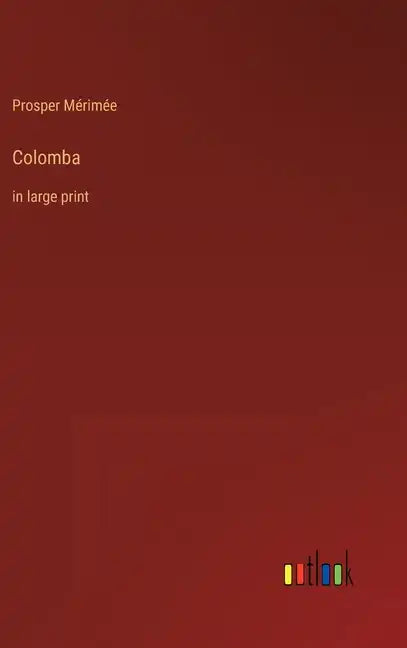 Colomba: in large print - Hardcover