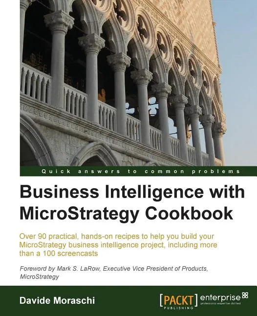 Business Intelligence with Microstrategy Cookbook - Paperback