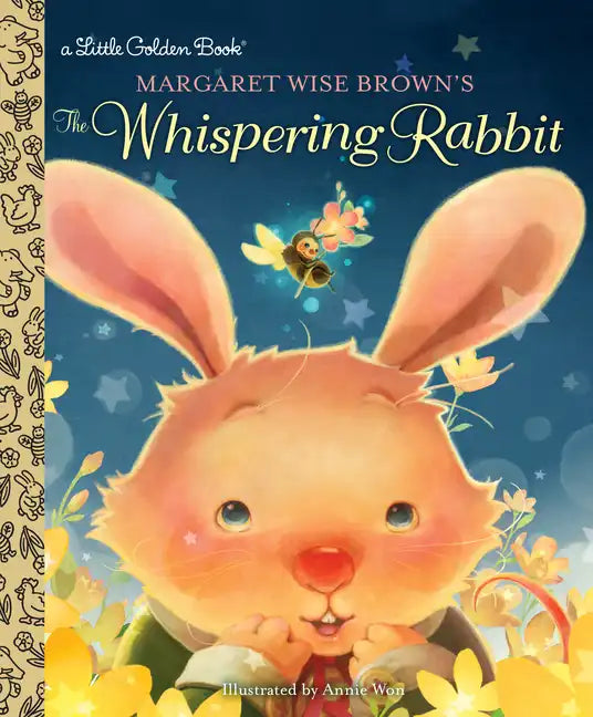 Margaret Wise Brown's the Whispering Rabbit - Hardcover