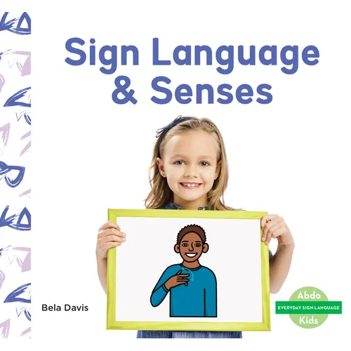 Sign Language & Senses - Library Binding