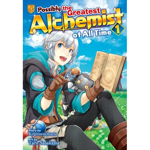 Possibly the Greatest Alchemist of All Time, Vol 1 - Paperback