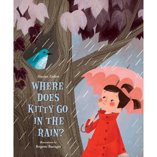 Where Does Kitty Go in the Rain? - Paperback