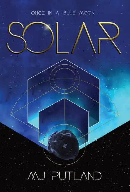 Solar: An event like this happens once in a Blue Moon - Hardcover