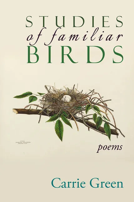 Studies of Familiar Birds: Poems - Paperback