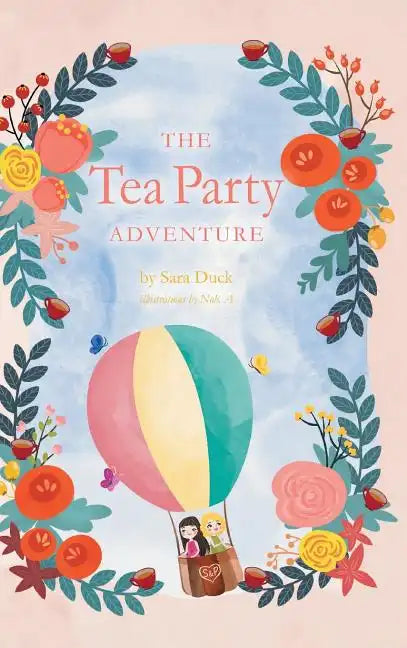 The Tea Party Adventure - Hardcover