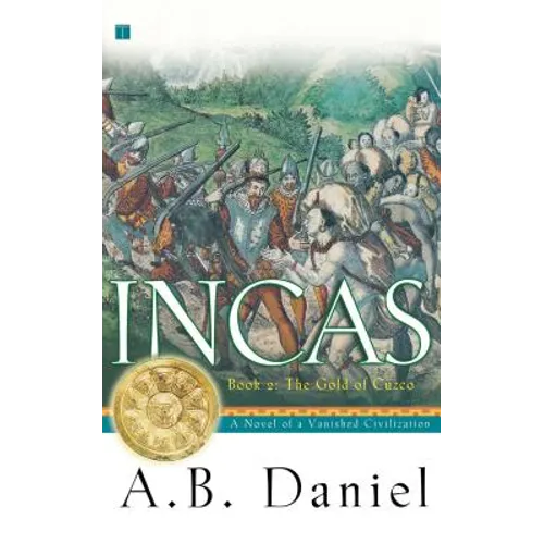 Incas, Book II: The Gold of Cuzco - Paperback