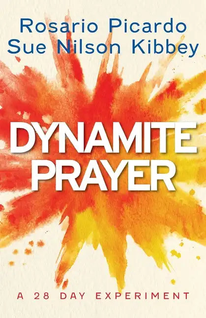 Dynamite Prayer: A 28 Day Experiment - Paperback