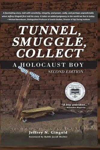 Tunnel, Smuggle, Collect: A Holocaust Boy - Paperback