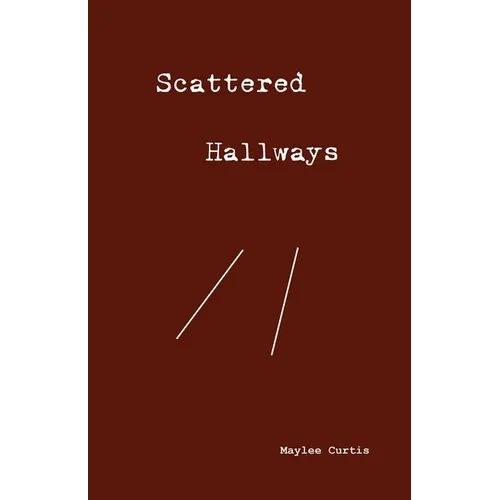 Scattered Hallways - Paperback