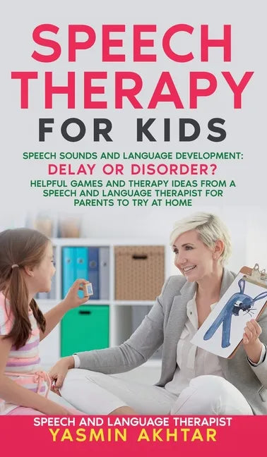 Speech Therapy for Kids - Hardcover