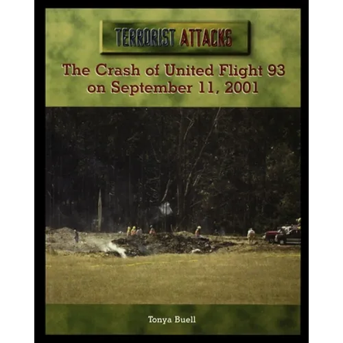 The Crash of United Flight 93 on September 11, 2001 - Paperback