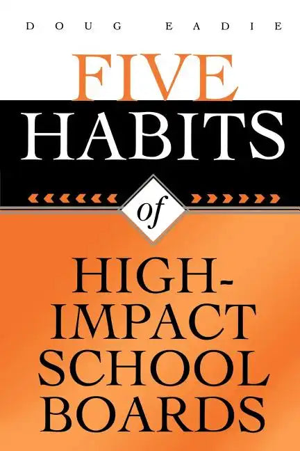 Five Habits of High-Impact School Boards - Paperback
