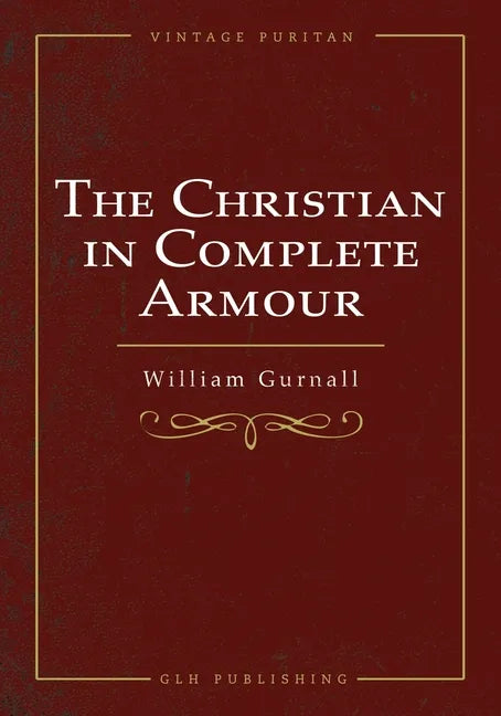 The Christian In Complete Armour - Paperback