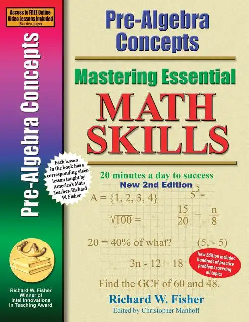 Pre-Algebra Concepts 2nd Edition, Mastering Essential Math Skills: 20 minutes a day to success - Paperback