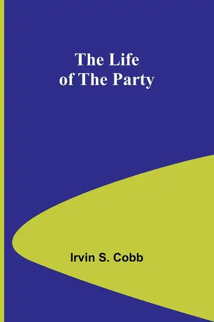 The Life of the Party - Paperback